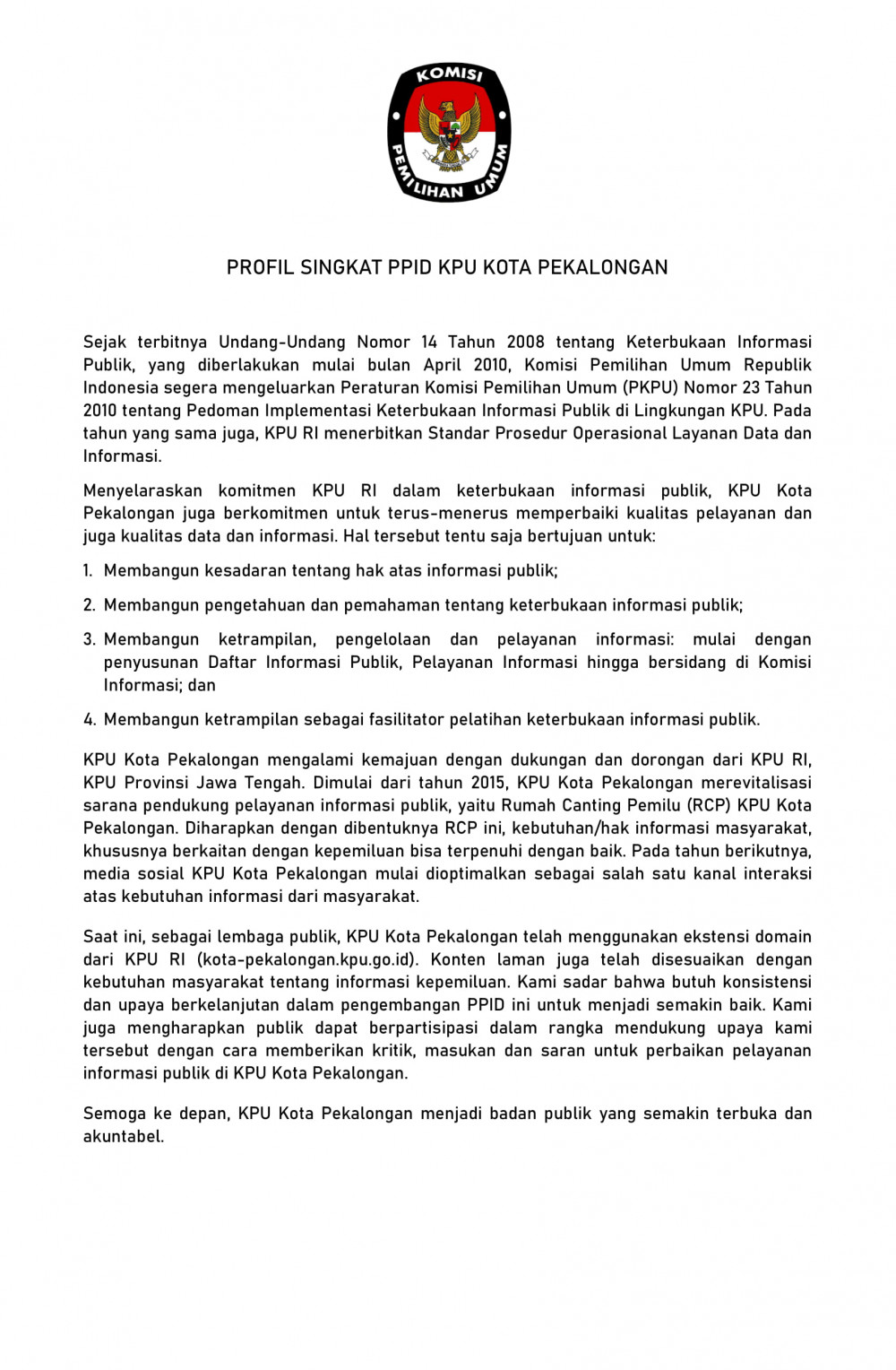 PROFIL SINGKAT PPID KPU KOTA PEKALONGAN